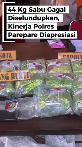 44 Kg Sabu Gagal Diselundupkan, Kinerja Polres Parepare Diapresiasi #jangkauanluas #fyp #viral #pareinfo #news 