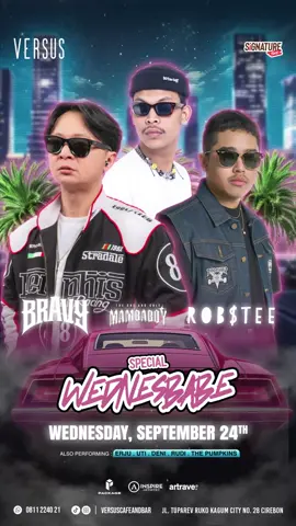 Special WEDNESBABE DJ @Bravy ⚡️  DJ robstee Mc mambaboy 