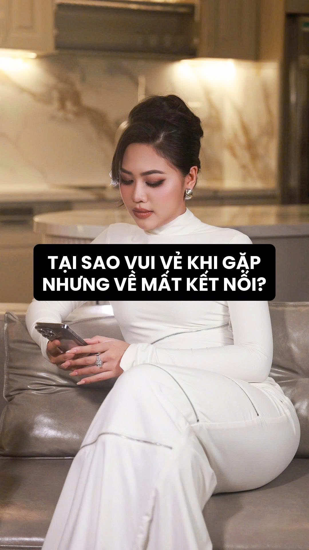 TẠI SAO VUI VẺ KHI GẶP NHƯNG VỀ MẤT KẾT NỐI VÀ KHÔNG LIÊN LẠC NHIỀU?