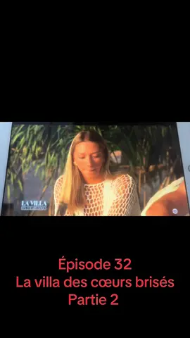 Épisode 32 partie 2 #fyp #pourtoi #lvdcb #lavilla #lavilladescoeursbrisés 