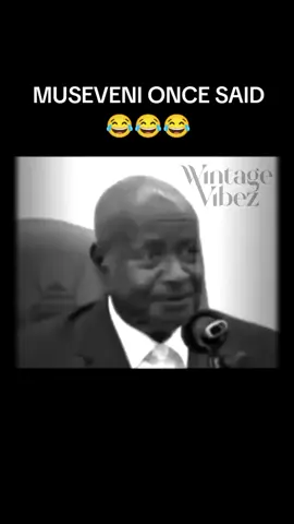 president museveni the funniest president in Africa 😂😂😂 #presidentmuseveni #ugandatiktok #funny #eastafrica #viral 
