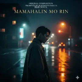 Mamahalin Mo Rin Youtube:https://youtu.be/RrMuBnl0l8g ✨ Mamahalin Mo Rin ✨ Original Tagalog R&B Soul Composition Prompted by Beathoven Pascua 🎶 A heartfelt R&B soul ballad about longing, patience, and the hope of being loved in return. With raw emotion and a husky male vocal delivery, this song captures the vulnerability of waiting for love despite life’s uncertainties. 🎧 Listen and feel the story behind every line: 👉 “Ako ba’y may pag-asa'ng mamahalin mo rin, kahit na ako’y hindi yayamanin…” 🔥 Stream, like, and share if you believe in love that waits and never gives up! 📌 Follow for more original Tagalog R&B and Soul tracks. 💬 Comment your favorite line from the song! #MamahalinMoRin #viraltiktok  #rnb  #LoveSong  #Love  (Verse 1) Ako ba'y may pag-asa'ng mamahalin mo rin Kahit na ako'y hindi yayamanin Ako ba'y bibigyan ng daan sa puso mo din Upang masubukan kung sasaya ang buhay natin (Pre-chorus) Ako'y susubok mag-antay ng matagal Sa pagmamahal o pagkabigo ako'y susugal Makamtan ko lang puso, sanay biyayaan ng Maykapal Aasang mamahalin mo rin ako sa pagtagal (Chorus) Alam kong marami akong karibal Ngunit lalamang sa'kin ang pagmamahal Ikaw lang ang iibigin, sa hirap sasamahan ka Yan ang pangako ko, aking sinta (Verse 2) Kung dumating man ang punto na ako'y hindi ibigin Hindi sasama ang loob, aking tatanggapin Pagkat ang tunay na pagmamahal ay hindi sakim Ang kagustuhan mo, ay aking tutuparin (Bridge / Tag) Masakit man iyon kung iyong iisipin Pero hindi pwede igiit iyon kundi sa'kin Hahanap na lang ng iba sa tulad mo rin Na tatanggap sa pagmamahal kung hindi mo iibigin