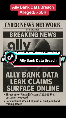 ⚠️ Breaking: A hacker group claims to have leaked sensitive Ally Bank customer data — including stock, ETF, bond, and mutual fund trading records tied to 730,000 U.S. users. While the claim is unverified, the potential impact on banking security and personal investments is serious. Stay alert, monitor your accounts, and enable extra protections.  #CyberSecurity #DataBreach #AllyBank #BankingSecurity #HackAlert