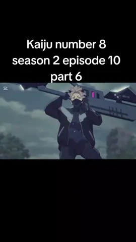 Kaiju number 8 season 2 episode 10 part 6#hindi #video #anime #video #anime 