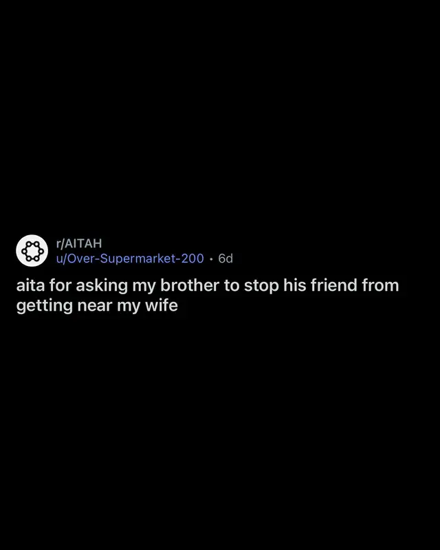 Thoughts on this? I wonder why the brother is such an a** about it smh #reddit #askreddit #redditlore #fyp #storytime   
