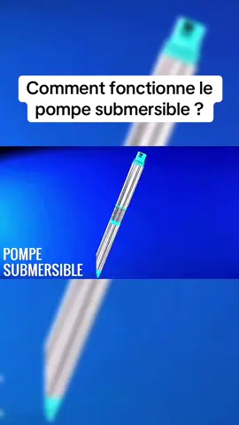 Comment fonctionne le pompe submersible #pompe #robinet #eau #mecanique #ApprendreSurTikTok 