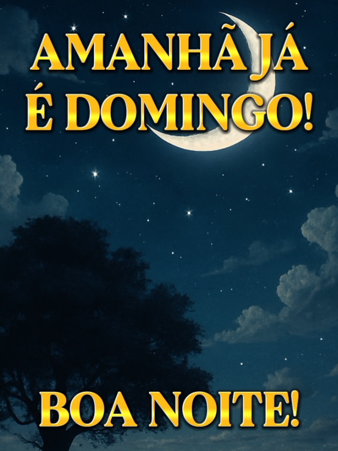 Boa noite! Gratidão pela noite de Sábado 
