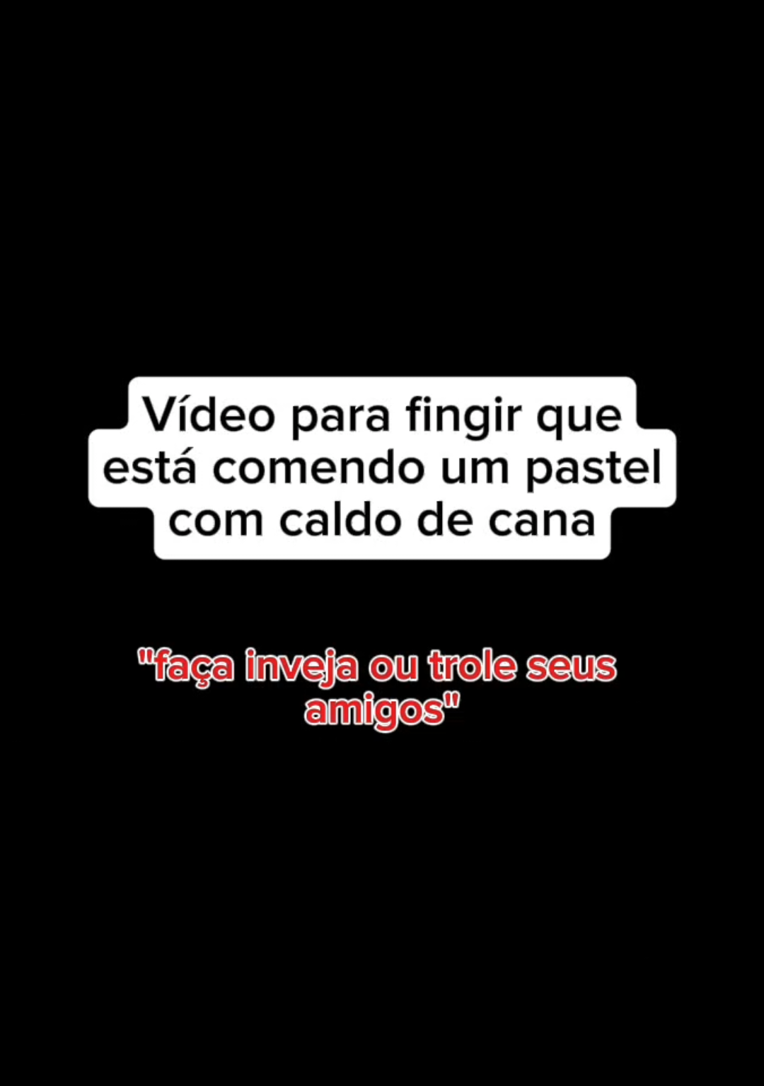 vídeo para fingir que está comendo pastel com caldo de cana #videosparafingir #pastelcomcaldodecana #pastel #caldodecana #videoparafingir 
