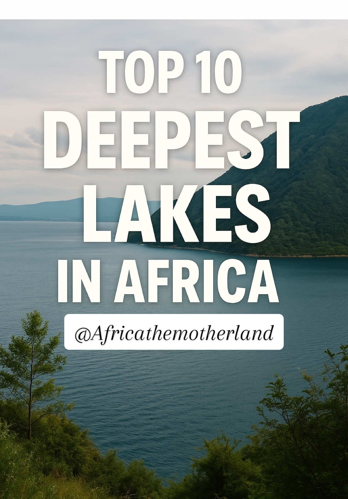 Top 10 deepest Lakes in Africa