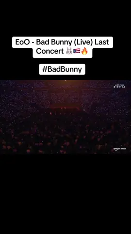 EoO - Bad Bunny (Live) Last Concert 🐰🇵🇷🔥 #BadBunny #badbunnypr #dtmftour #nomequieroirdeaqui #puertorico                                          