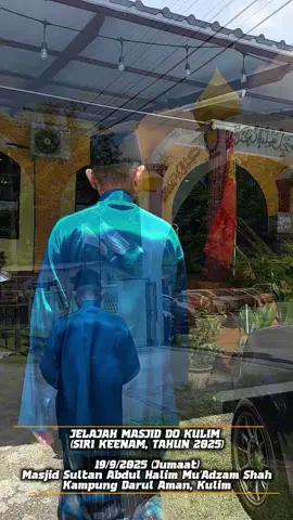 19/9/2025 (Jumaat) - PROGRAM JELAJAH JUMAAT DO KULIM (Siri Keenam), dimulakan dengan Solat Jumaat di Masjid Sultan Abdul Halim Mu'Adzam Shah, Kampung Darul Aman, Kulim dan selepas Solat Jumaat, berjumpa bersama Imam, AJK Masjid dan juga menyampaikan sedikit sumbangan kepada kanak - kanak dan seterusnya berjumpa bersama para penduduk setempat. Turut bersama ke Jalajah Jumaat DO Kulim, adalah Encik Hasnizam bin Jahari (Penghulu Mukim Kulim) dan beberapa Kakitangan Pejabat Daerah dan Tanah Kulim. Setinggi - tinggi penghargaan dan ucapan terima kasih kepada, Tuan Haji Mohamed Nahdirsha bin Murusal Ibrahim (Imam Masjid Sultan Abdul Halim Mu'Adzam Shah), para AJK Masjid dan seluruh masyarakat setempat yang sudi menerima kunjungan kami sebentar tadi. InnShaAllah semoga ukhwah dan persaudaraan sesama kita akan berpanjangan dan semoga Allah SWT merahmati kita semua. Aaamiiin.