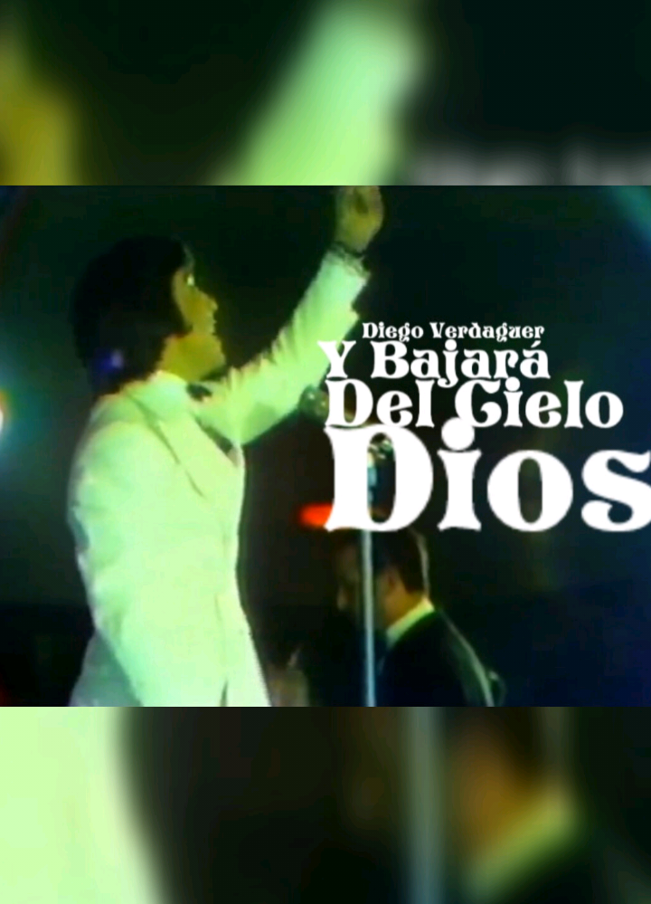 Y Bajará Del Cielo Dios - Diego Verdaguer 