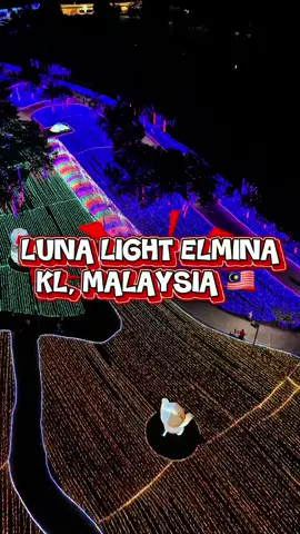LUNA LIGHTS ELMINA PARK Kuala Lumpur, Malaysia 🇲🇾  #fyppppppppppppppppppppppp #malaysia #kualalumpur #malaysiatiktok #viralmalaysia 