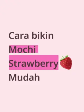 Mochi spesial🍓 #allahummabarik #mochiantigagal 