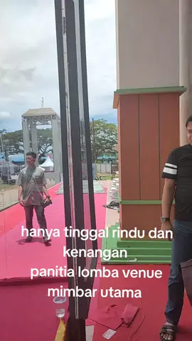 panitia lomba venue mimbar utama GOR uncak Kapuas Kabu Kapuas Hulu mengucapkan selamat dan sukses MTQ ke 33 tingkat provinsi Kalimantan Barat  selamat kepada para pemenang MTQ  #selamat kembali pulang para kafilah  dan dewan Hakim MTQ SE provinsi Kalimantan Barat  mohon maaf jika pelayanan kami kurang berkenan  trima kasih atas kerja yg baik semoga apapun yang kita lakukan mendapat Ridha dan di berkahi Allah SWT  Allahu yubaarikuna MTQ ke 33 tingkat provinsi Kalimantan Barat bermartabat dan semakin hebat 