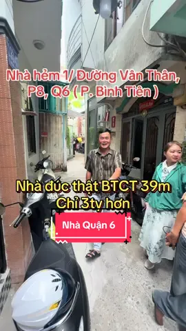 Nhà hẻm 1/ Đường Văn Thân, P8, Quận 6. ( Phường Bình Tiên ) #bds #nhagiare #xuhuong #thinhhanh #bdsnguyentandung 