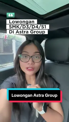 Lowongan Astra Group, cek linknya ya guys #lowongankerja #lowonganmagang #tipskerjaberlin 