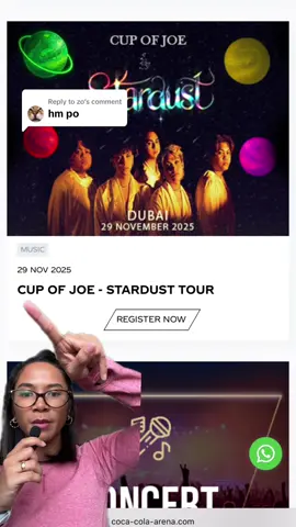 Replying to @zo Joewahs, are you ready?! Cup of Joe is bringing Stardust LIVE to Dubai at the Coca-Cola Arena on Nov 29, 2025! 💙 🎟 Pre-sale: Sept 22 (Mon) | General sale: Sept 23 (Tue) 📲 Book now at the Coca-Cola Arena website@D&R ELEGANT EVENTS @Cup of Joe @Gian Bernardino  Brought to us by D&R Elegant Events ✨ Follow me for more concert updates and behind-the-scenes fun! #CupOfJoe #Joewahs #StardustTour #CupOfJoeDubai #OPM   
