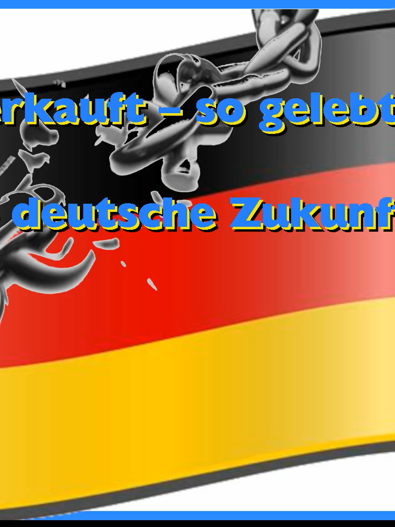 So verkauft - so gelebt - Deine deutsch Zukunft