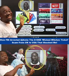 FULL VIDEO: How FBI Arrested Ajibola: The $100K ‘Wicked Witches Ticket’ Scam From UK to USA That Shocked Me!