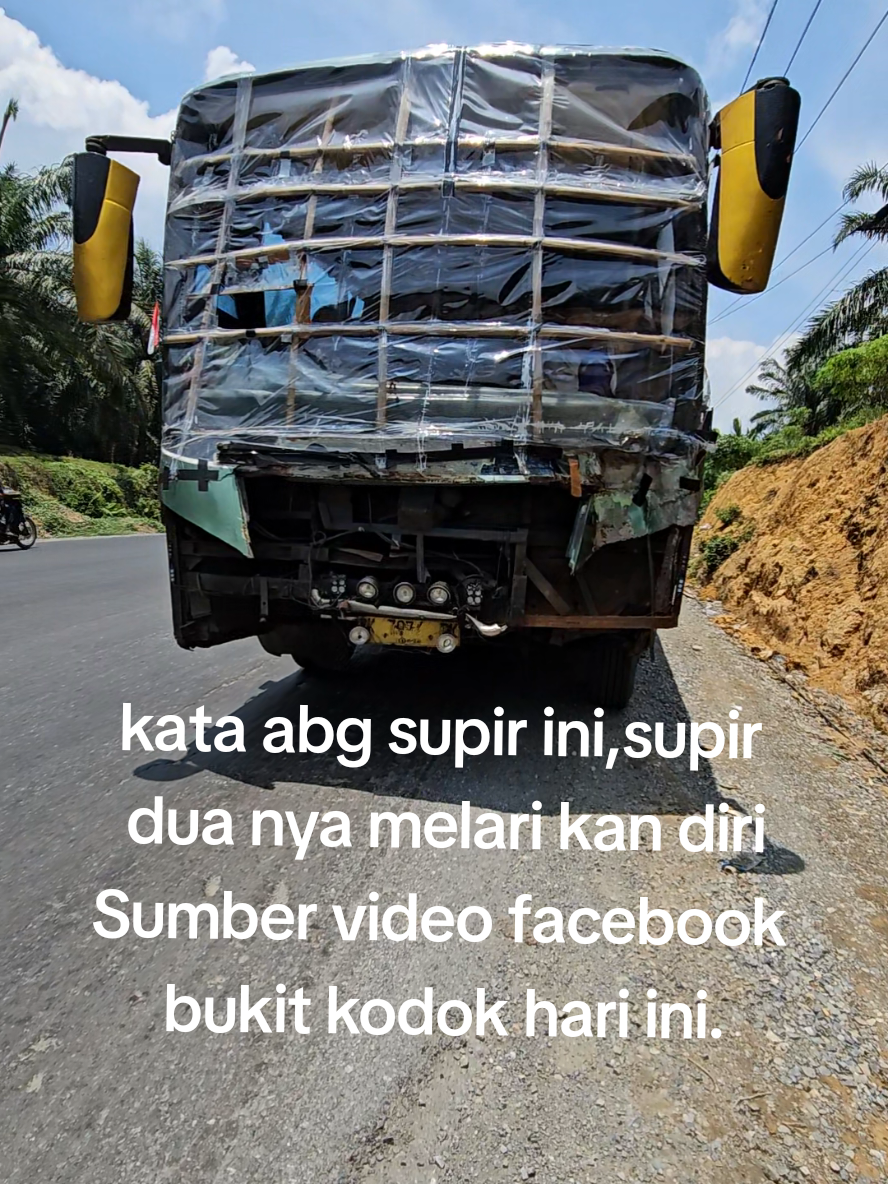 bus als mampir sebentar kata supir nya,supir 2 melari kan diri,sumber video fb bukit kodok hari ini.#bukitkodok#bukitkodokhariini#