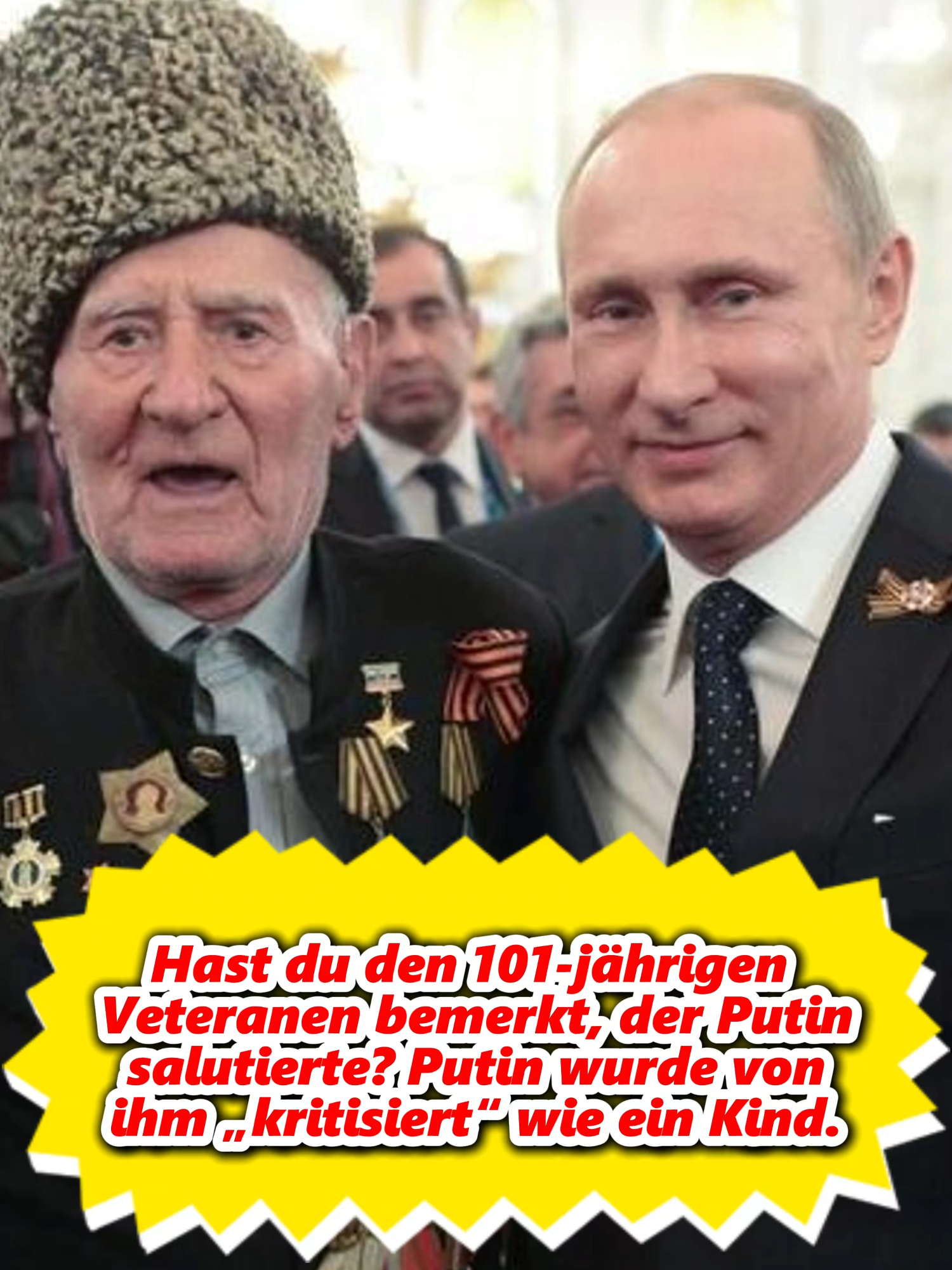 Hast du den 101-jahrigen Veteranen bemerkt, der Putin salutierte? Putin wurde von ihm kritisiert