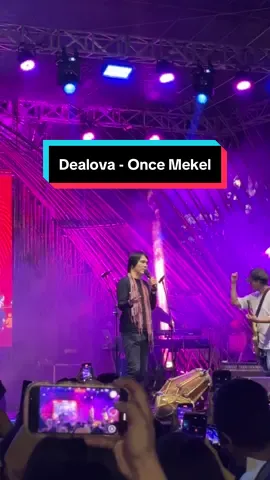 Dealova - Once Mekel | Live Concert #fyp #oncemekel #liveconcert #dealova #dewa19 