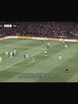 hat trick in a european finale #lookman #atalanta #europaleague #leverkusen #fyp 