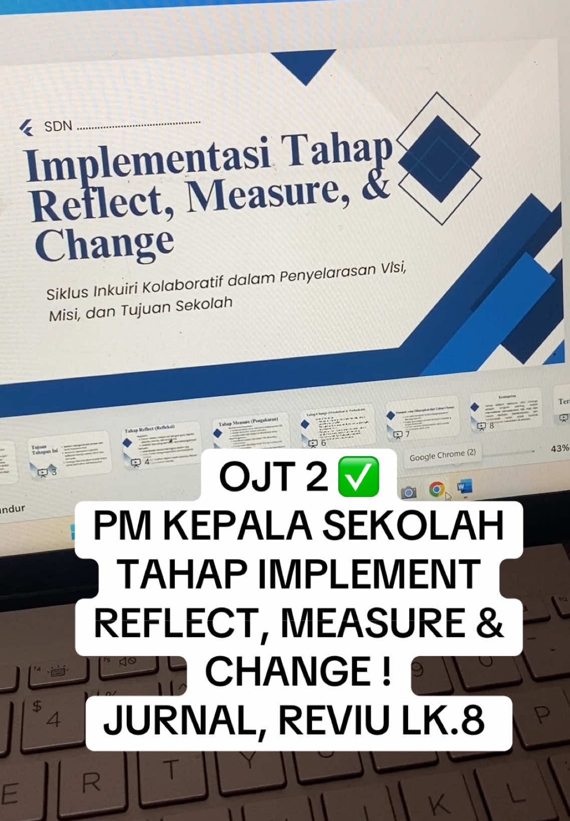 OJT 2 KEPALA SEKOLAH, Tahap Implement Reflect, Measure & Chage #fyppppppppppppppppppppppp #lampungpride #fuji #fyp #lampungtiktok 