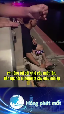 Tổng tài đòi 44 ở cầu Nhật Tân #tongtai #timecity #theanh28 #viral #xuhuong #hot 