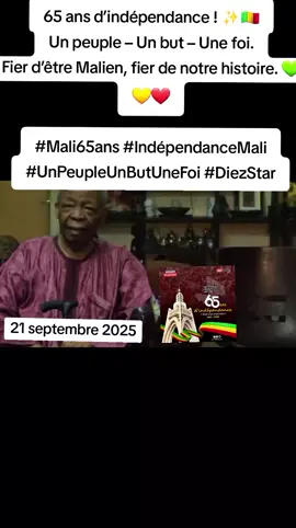 #65 ans d’indépendance ! ✨🇲🇱 Un peuple – Un but – Une foi. Fier d’être Malien, #malitiktok🇲🇱 #niger #bourkina🇧🇫226 #tiktokmali🇲🇱223 