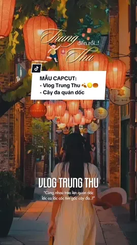 Cùng nhau trèo lên quán dốc, lốc ca lốc cốc tìm gốc cây đa..🍂🌕🥮 Vlog Trung Thu đến rồi. #capcut #capcutpioneer #pioneertemplate #sau5894 #capcuttemplate #trungthu #midautumn #midautumnfestival #Vlog #caydaquandoc #Leog #nhachaymoingay #LearnOnTikTok #xuhuong #fyp 