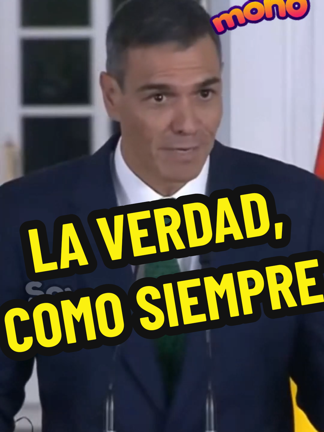 LA VERDAD, COMO SIEMPRE #soyunmono #hemeroteca #nosoyyo #selorepito #sanchez 