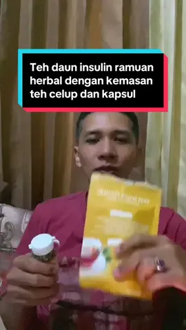 Teh daun insulin ramuan herbal dengan kemasan teh celup dan kapsul #tehdauninsulin #diabetes #modalkontendoang 