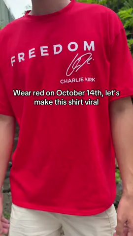 Wear red on October 14th #freedom #charliekirk #october14th #wearred