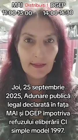 Veniți joi, 25 septembrie 2025 la MAI între orele 11:00-13:00 și apoi la DGEP între orele 14:00-16:30 pentru a cere imperativ să se elibereze în continuare la cerere Cărți de Identitate simple model 1997 tuturor românilor, nu doar discriminatoriu unora. Așa cum se pot elibera anumitor categorii de persoane, tot așa să se poată elibera oricărui doritor. Adunarea publică este legal declarată și apolitică și sunt așteptați toți cei care nu doresc să intre prin constrângere și minciună în lagărul digital din care nu se mai poate ieși.