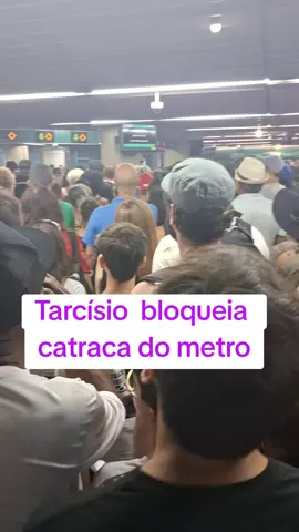 Tarcísio bloqueia catraca do metro#tarcisio #lula #politica #esquerda #presidentelula 