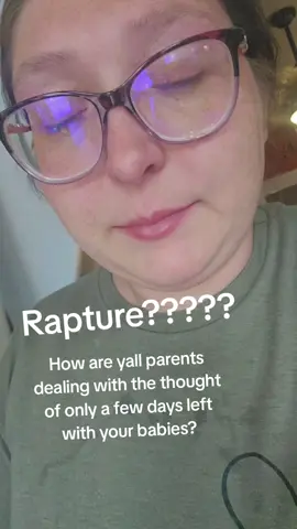 If this really is the end of times how are tall mental handling the fact that there are only days left to spend with your babies. #crashingout #rapture #endoftimes #jesusisking #godisgood 