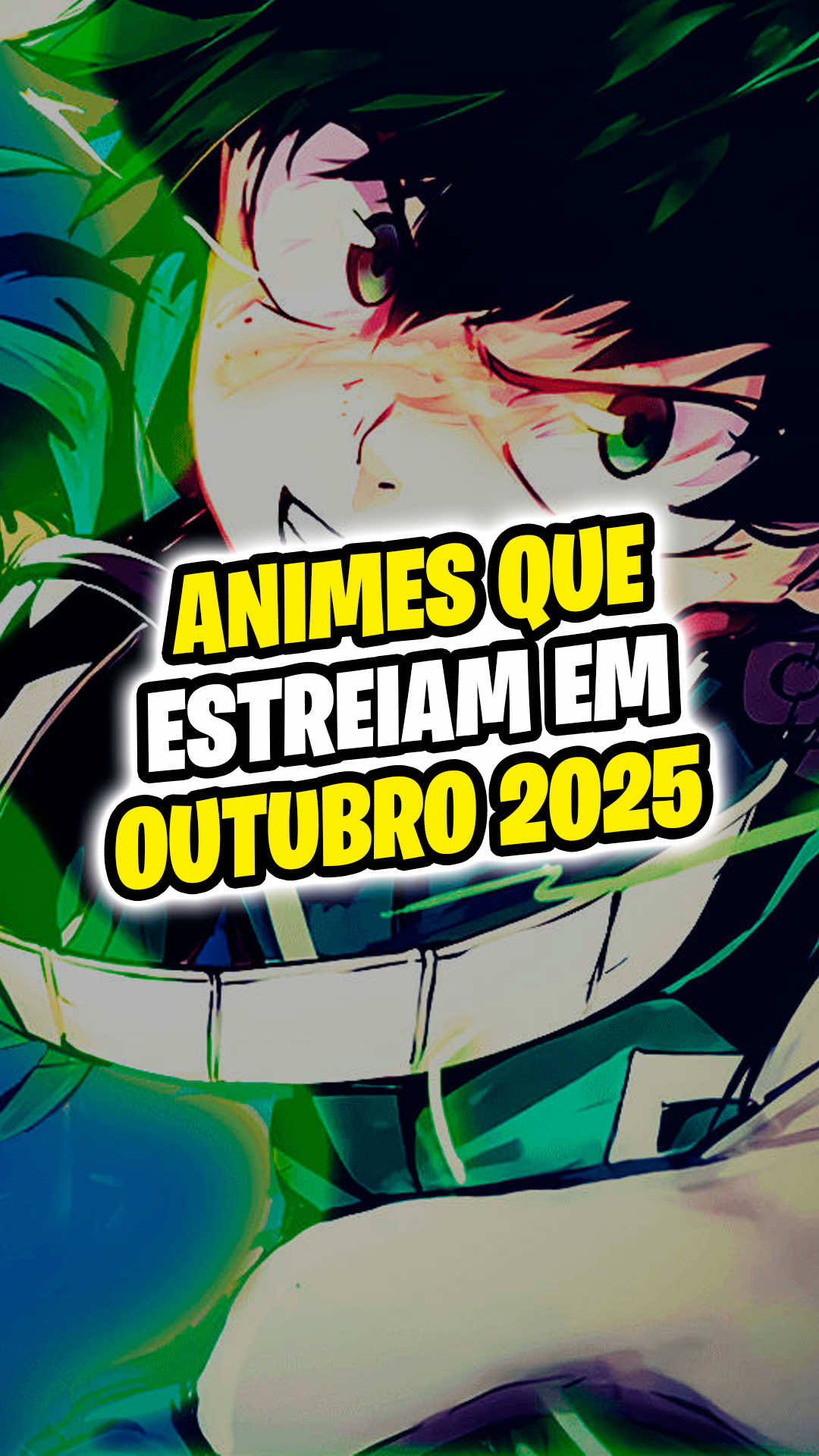 Pra qual deles você tá mais ansioso?? Estes são os principais animes que estreiam em outubro de 2025 na temporada de outono, lá no Japão! E também são esses animes que estreiam em outubro no Brasil! Tem Boku no Hero, Spy x Family, Sanda, Fumetsu no Anata E, One Punch Man, Tatsuki Fujimoto 17 26, Shuumatsu no Valkyrie e muito mais!! #anime #manga #anime2025 #estreia #bokunohero 