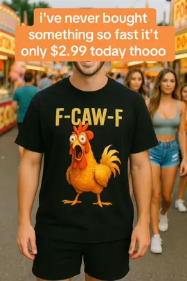 F-caw-f #tiktokshoprestock #fcawfshirt #funnyshirts #fcawf 