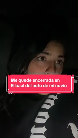 Me Quede encerrada en el baúl del auto de mi novio . #paratiiiiiiiiiiiiiiiiiiiiiiiiiiiiiii #foryoupage #fyp #fyppppppppppppppppppppppp #viral 