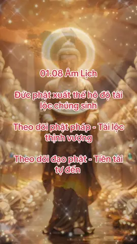 Mùng 1 đầu tháng lộc tuôn. Bách gia trăm họ tiền vàng đầy khay. Mùng 1 đầu tháng buôn may. Vàng bạc rủng rỉnh, cháu con thảo hiền. Nam Mô A Di Đà Phật #phatphap #nammoadidaphat #phatphapnhiemmau #phuocbau #tailocmayman 