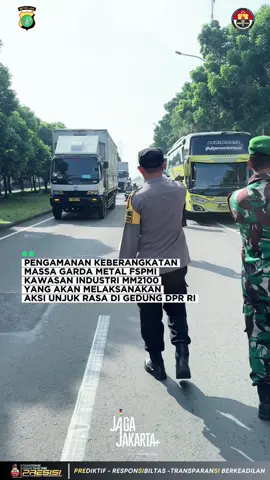 PENGAMANAN KEBERANGKATAN MASSA GARDA METAL FSPMI KAWASAN INDUSTRI MM2100 YANG AKAN MELAKSANAKAN AKSI UNJUK RASA DAMAI DI GEDUNG DPR RI JAKARTA