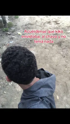 Acuérdense que kiko envidiaba, al chavo y no tenía nada #paratiiiii #viraltiktok 