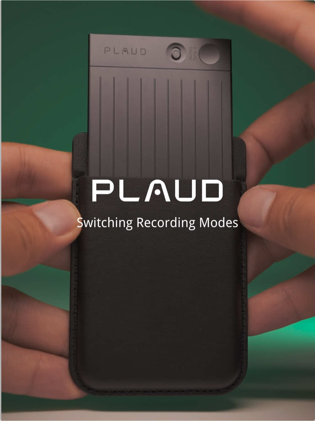 Part 4｜How to Plaud Do you know how to switching the recording modes? #howtoplaud #plaud #innovation #aitools #ios