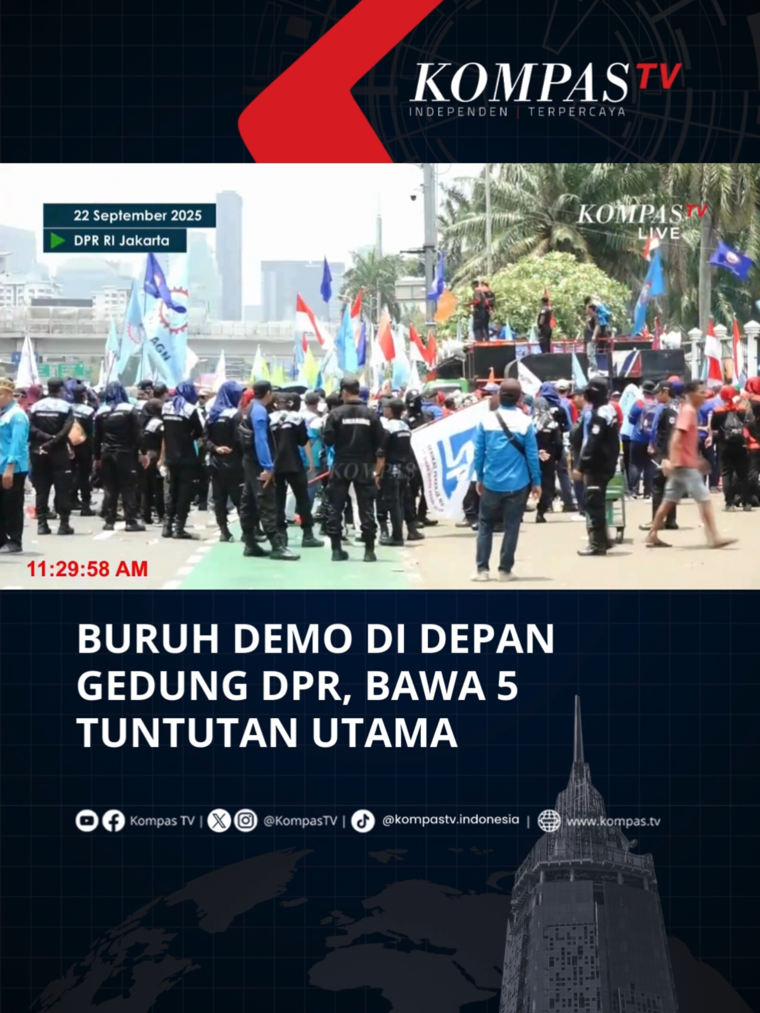 Serikat buruh menggelar aksi demonstrasi di depan Gedung DPR/MPR RI, Jakarta Pusat, pada Senin (22/9/2025). Mereka membawa lima tuntutan utama untuk disampaikan kepada para wakil rakyat. Tuntunan yang digaungkan adalah mendukung Polri menegakkan hukum, mendorong pengesahan RUU Ketenagakerjaan, menolak kebijakan upah murah, menghapus sistem outsourcing, hingga menegakkan supremasi sipil. Tuliskan komentarmu dan dapatkan berita terkini lainnya di www.kompas.tv serta youtube.com/kompastv #SOROTKompasTV #TikTokBerita