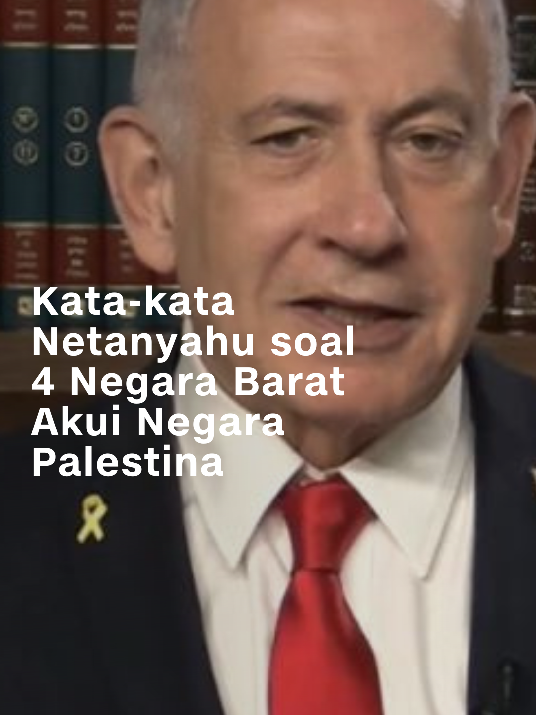 Perdana Menteri Israel Benjamin Netanyahu sewot setelah empat negara Barat yakni Inggris, Kanada, Australia, dan Portugal secara resmi mengakui Negara Palestina. Dalam pernyataannya, Netanyahu menyebut pembentukan negara Palestina akan membahayakan kelangsungan hidup Israel. Dia juga berjanji menentang upaya negara-negara tersebut, dalam pidatonya di Sidang Umum Perserikatan Bangsa Bangsa pekan ini. 