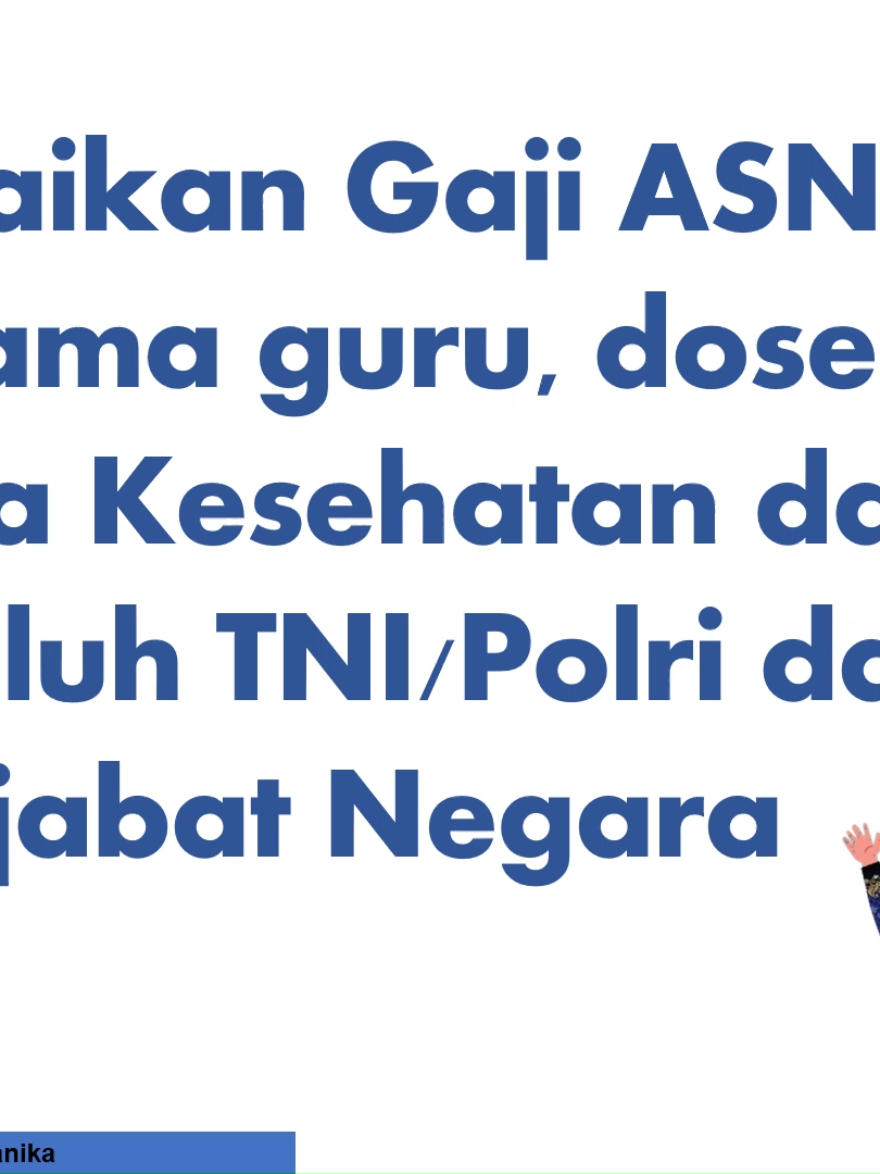 Kenaikan Gaji ASN (terutama guru, dosen, tenaga Kesehatan dan penyuluh TNI/Polri dan Pejabat Negara (Perpres 79 Tahun 2025 tentang Pemutakhiran Rencana Kerja Pemerintah Tahun 2025) #asn #asnkementerian #asnpemda #pnsguru #pppkguru #asntenagakesehatan #pppktenagakesehatan #TNI #Polri #asnmilenial #asngenz #pnsmuda #abdinegara #abdimuda #abdinegaraindonesia #asnkemenag #asnkemendikdasmen #poltekkeskemenkes