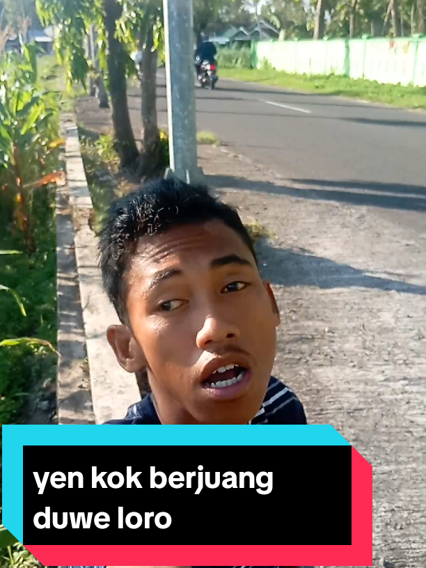 yen kok berjuang duwe loro 