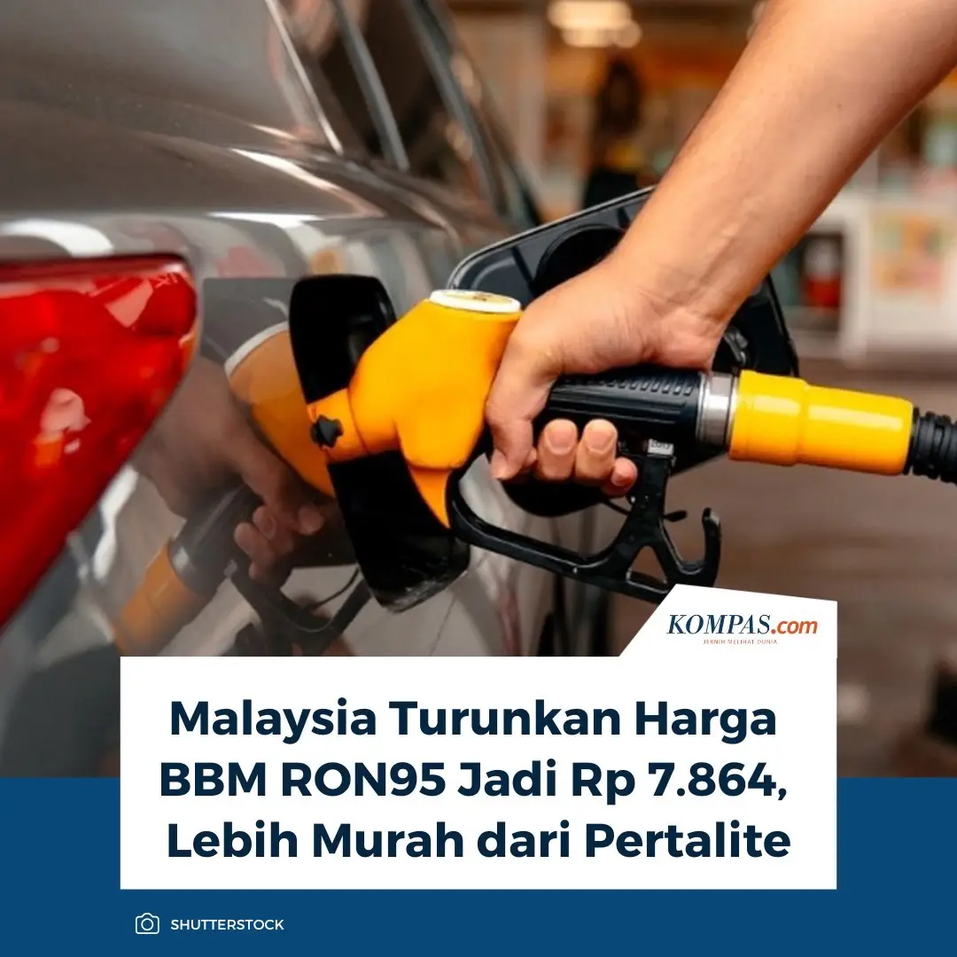 Pemerintah Malaysia menurunkan harga bahan bakar minyak (BBM) jenis RON95 menjadi 1,99 ringgit Malaysia per liter atau setara Rp 7.864 mulai 30 September 2025.  Di Indonesia, BBM RON95 setara dengan Pertamax Green Pertamina, Shell V-Power, BP Ultimate, dan Vivo Revvo 95.  Sebelumnya, harga BBM jenis RON95 di 